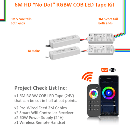 Create a 6M or two length RGBW 3000K seamless COB LED tape light setup. Includes x2 wireless 5CH receivers, x1 4 zone RGBCCT handset and x2 60W 24V power supplies.